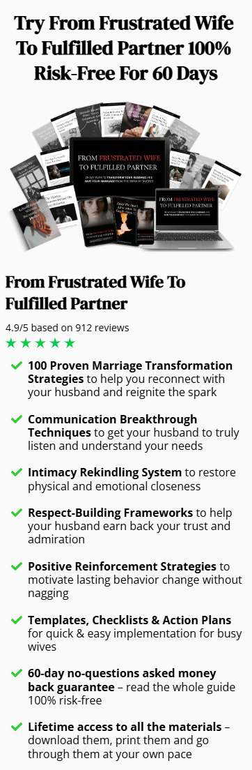 From Frustrated Wife to Fulfilled Partner: 28-Day Plan to Transform Your Husband and Save Your Marriage